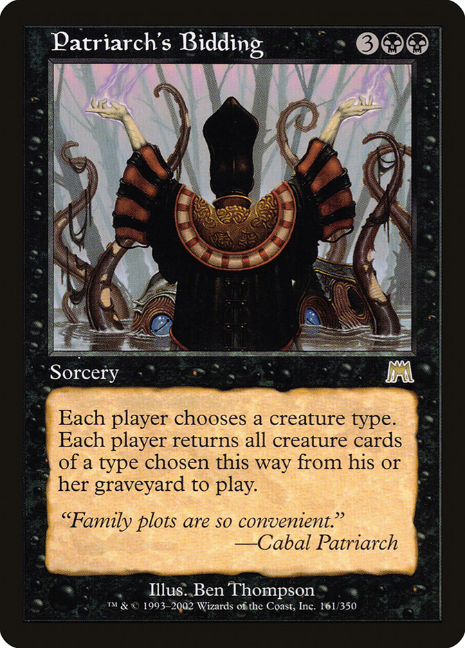 Patriarch's Bidding (Onslaught #161)